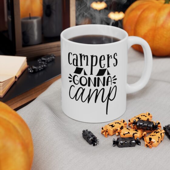 "Campers Gonna Camp" - Funny Double Sided Print - White Ceramic Mug 11oz - Image 7