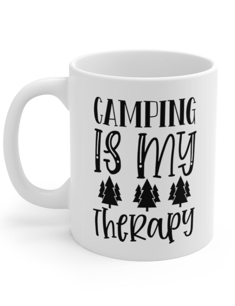 "Camping is my Therapy" - Funny Double Sided Print - White Ceramic Mug 11oz