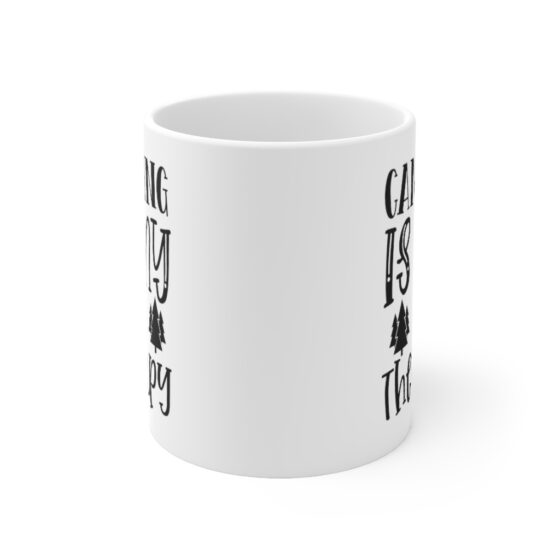 "Camping is my Therapy" - Funny Double Sided Print - White Ceramic Mug 11oz - Image 2