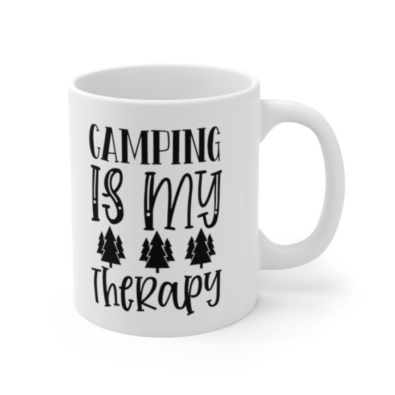 "Camping is my Therapy" - Funny Double Sided Print - White Ceramic Mug 11oz - Image 3