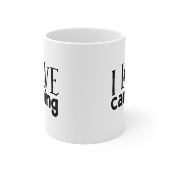 "I Love Camping" - Funny Double Sided Print - White Ceramic Mug 11oz - Image 2