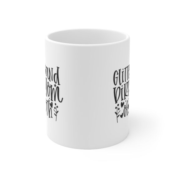 "Glitter and Dirt Mom of Both" - Funny Double Sided Print - White Ceramic Mug 11oz - Image 2