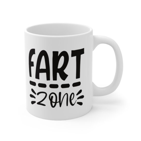 "Fart Zone" - Funny Double Sided Print - White Ceramic Mug 11oz - Image 3