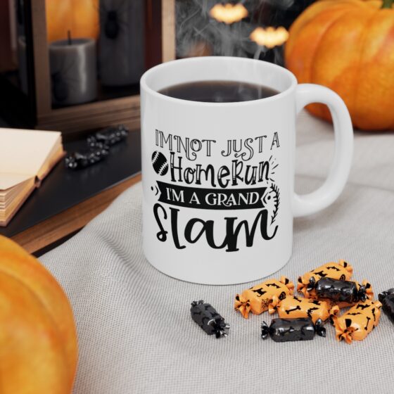 "I'm not Just a Homerun I'm a Grand Slam" - Funny Double Sided Print - White Ceramic Mug 11oz - Image 7