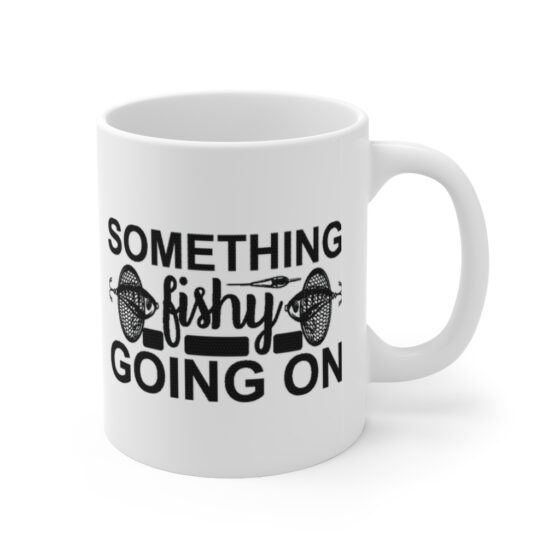 "Something Fishy Going On" - Funny Double Sided Print - White Ceramic Mug 11oz - Image 3