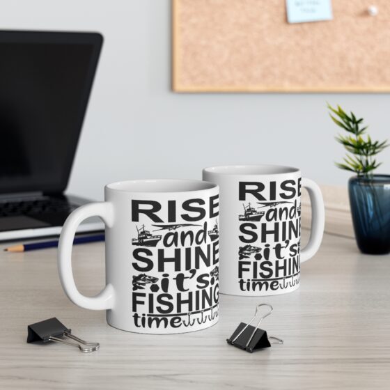 "Rise and Shine It's Fishing Time" - Funny Double Sided Print - White Ceramic Mug 11oz - Image 5