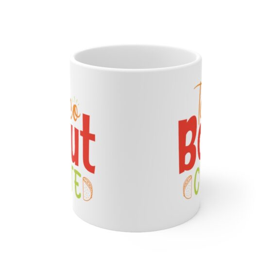 "Taco Bout Cute" - Funny Double Sided Print - White Ceramic Mug 11oz - Image 2