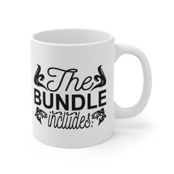 "The Bundle Includes" - Funny Double Sided Print - White Ceramic Mug 11oz - Image 3
