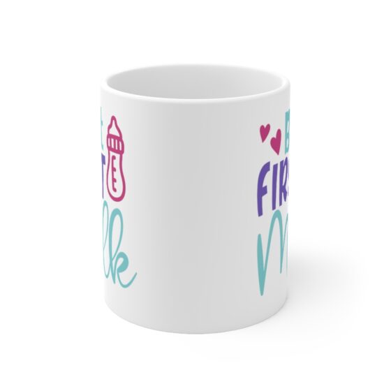 "But First Milk" - Funny Double Sided Print - White Ceramic Mug 11oz - Image 2