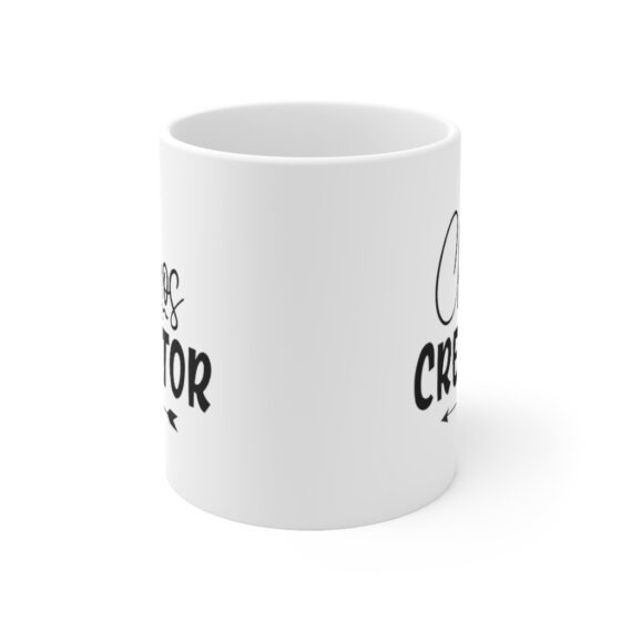 "Chaos Creator" - Funny Double Sided Print - White Ceramic Mug 11oz - Image 2