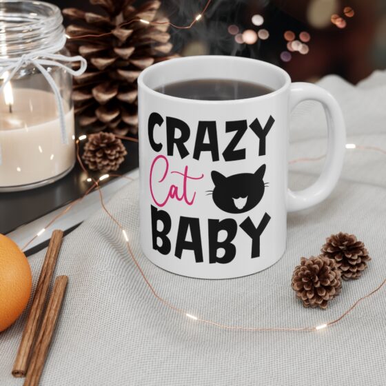 "Crazy Cat Baby" - Funny Double Sided Print - White Ceramic Mug 11oz - Image 4