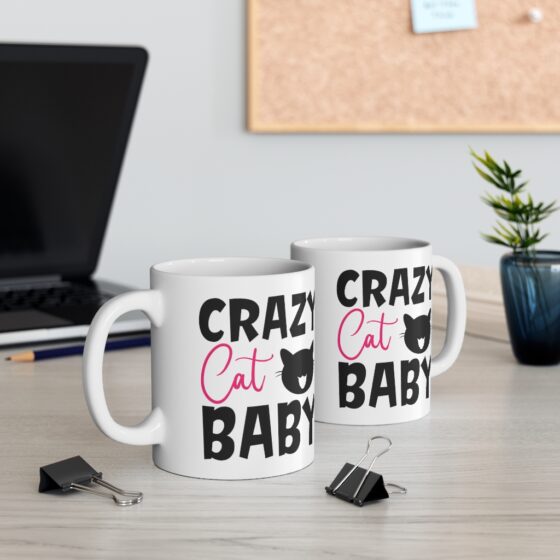 "Crazy Cat Baby" - Funny Double Sided Print - White Ceramic Mug 11oz - Image 5