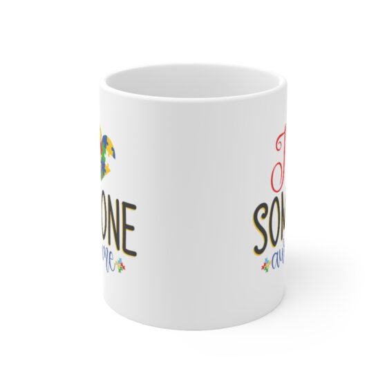 "I Love Someone Awesome" - Funny Double Sided Print - White Ceramic Mug 11oz - Image 2