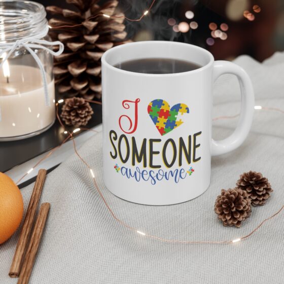 "I Love Someone Awesome" - Funny Double Sided Print - White Ceramic Mug 11oz - Image 4