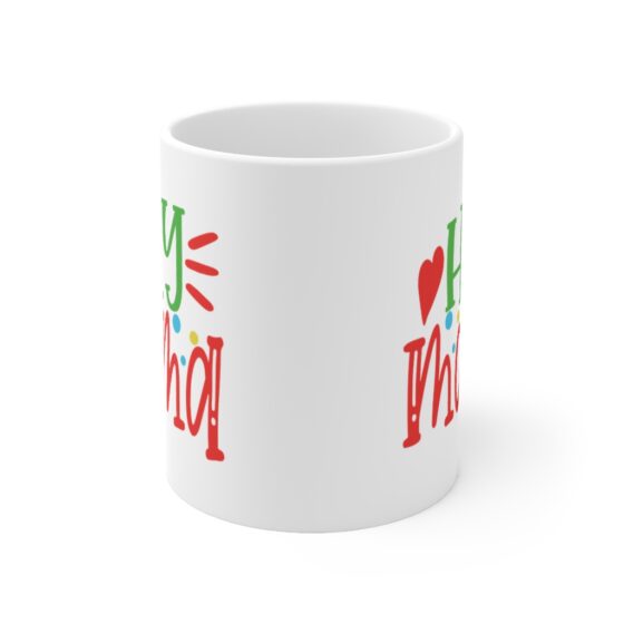 "Hey Mama" - Funny Double Sided Print - White Ceramic Mug 11oz - Image 2