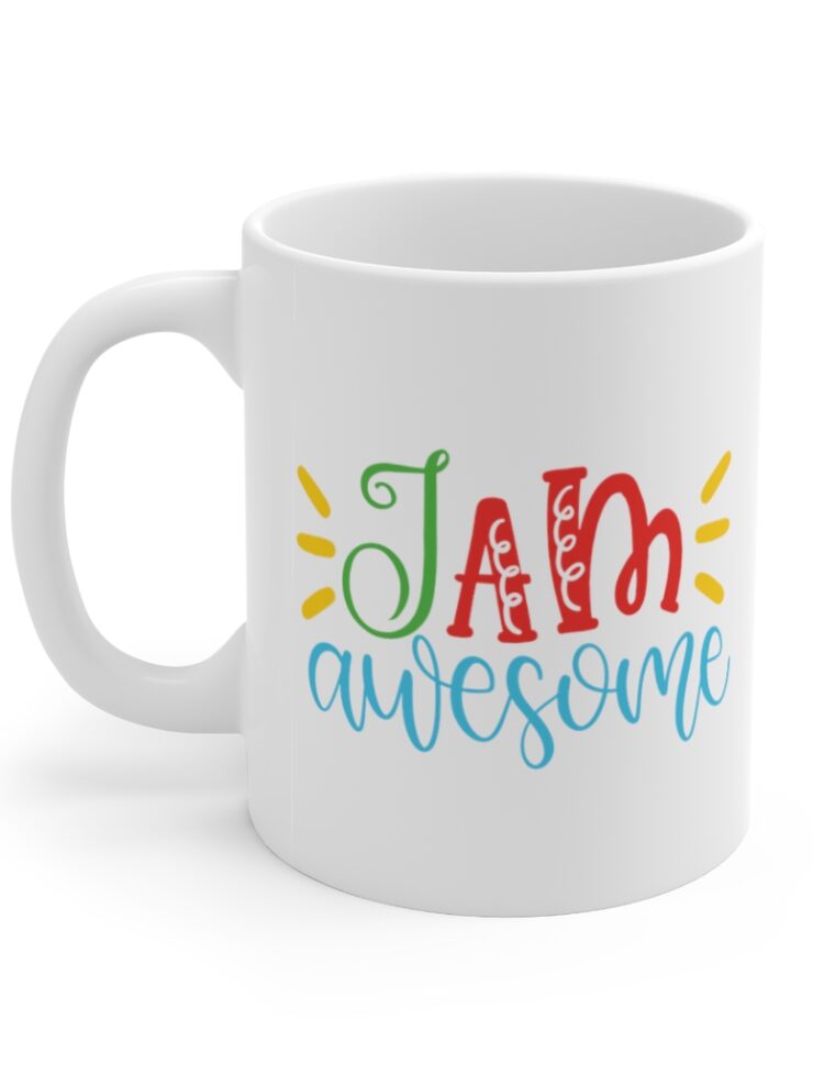 "I am Awesome" - Funny Double Sided Print - White Ceramic Mug 11oz