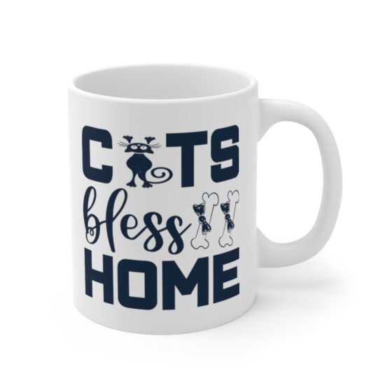 "Cats Bless Home" - Funny Double Sided Print - White Ceramic Mug 11oz - Image 3