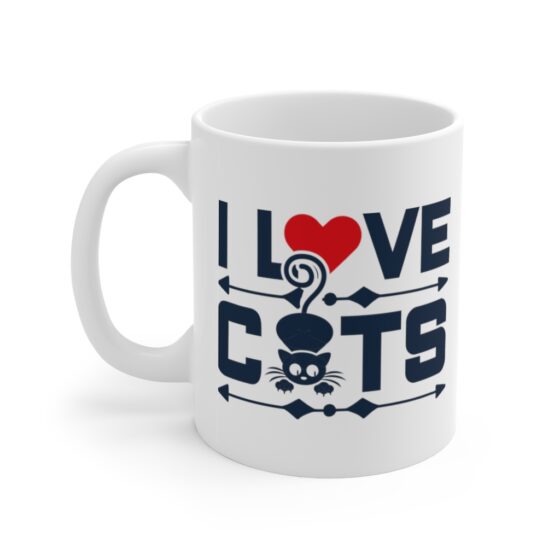 "I Love Cats" - Funny Double Sided Print - White Ceramic Mug 11oz