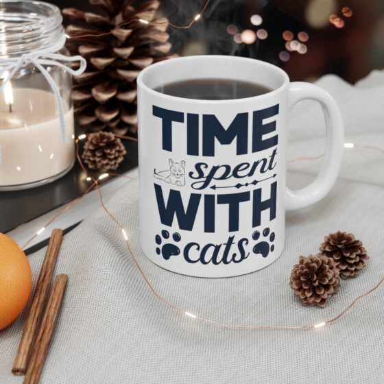 "Time Spent with Cats" - Funny Double Sided Print - White Ceramic Mug 11oz - Image 4