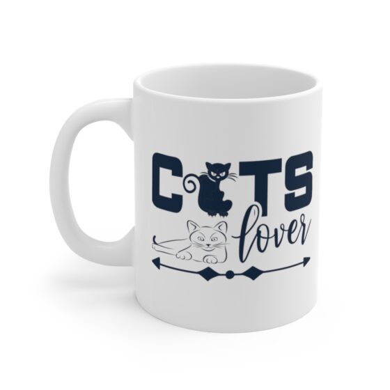 "Cats Lover" - Funny Double Sided Print - White Ceramic Mug 11oz