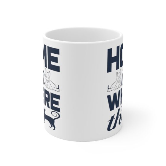 "Home is where the Cat is" - Funny Double Sided Print - White Ceramic Mug 11oz - Image 2