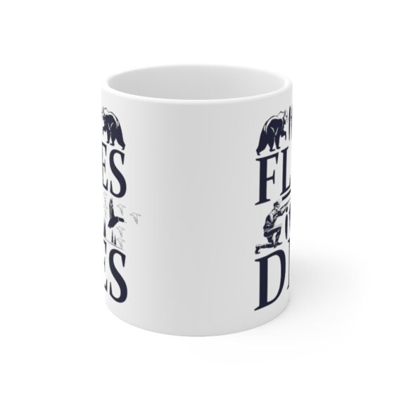 "If It Flies It Dies" - Funny Double Sided Print - White Ceramic Mug 11oz - Image 2