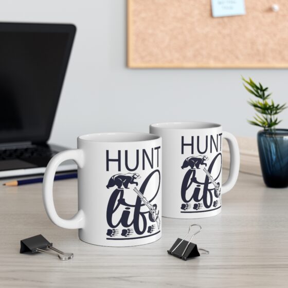 "Hunt Life" - Funny Double Sided Print - White Ceramic Mug 11oz - Image 5