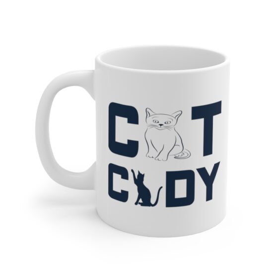 "Cat Cady" - Funny Double Sided Print - White Ceramic Mug 11oz