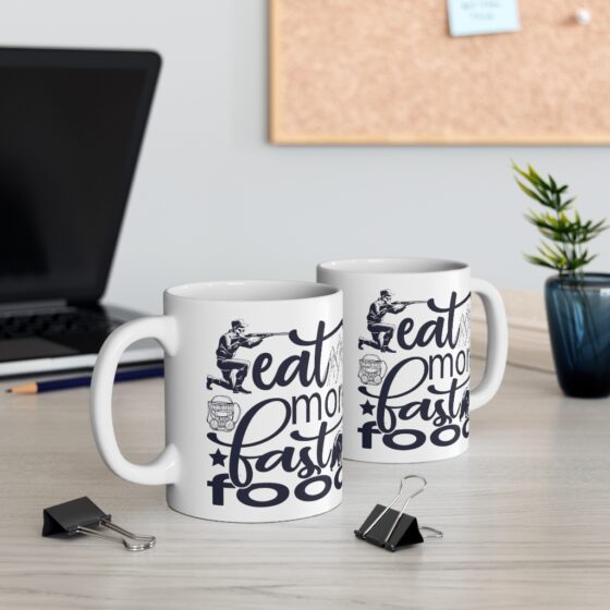 "Eat More Fast Food" - Funny Double Sided Print - White Ceramic Mug 11oz - Image 5