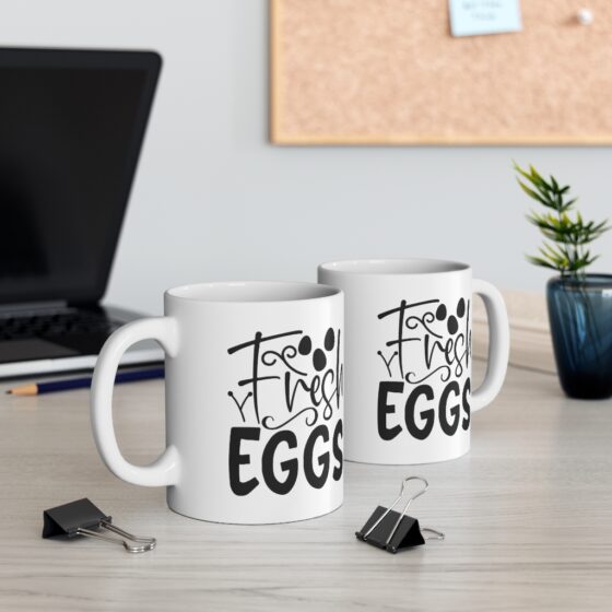 "Fresh Eggs" - Funny Double Sided Print - White Ceramic Mug 11oz - Image 5