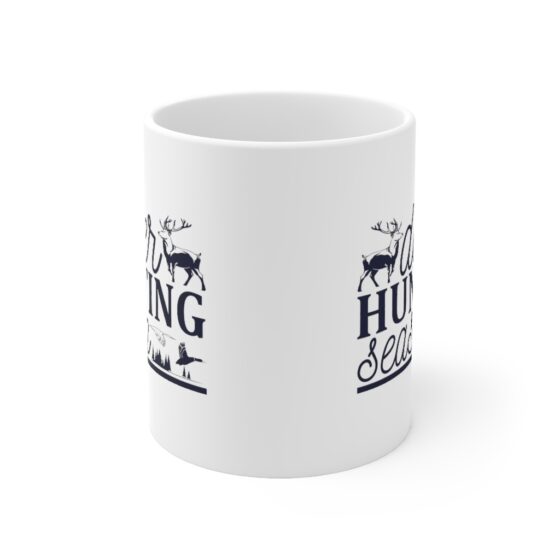 "Deer Hunting Season" - Funny Double Sided Print - White Ceramic Mug 11oz - Image 2