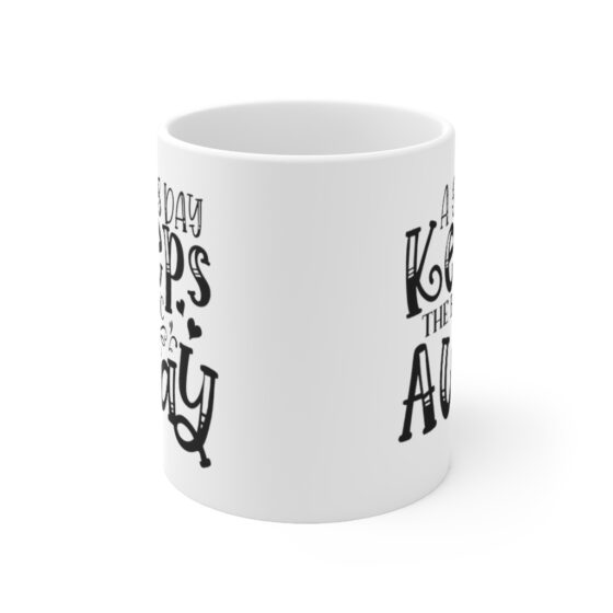 "A Sass Day Keeps the Basic Away" - Funny Double Sided Print - White Ceramic Mug 11oz - Image 2