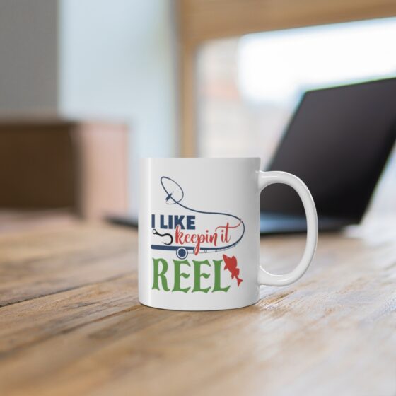 "I Like Keepin It Reel" - Funny Double Sided Print - White Ceramic Mug 11oz - Image 6