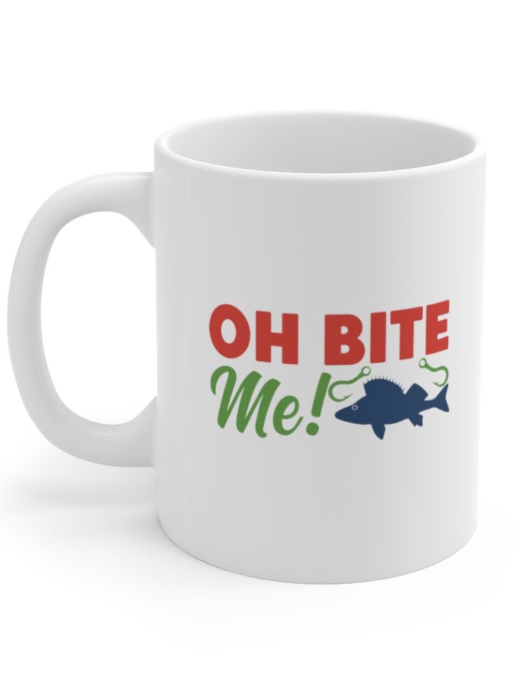 "Oh Bite Me!" - Funny Double Sided Print - White Ceramic Mug 11oz