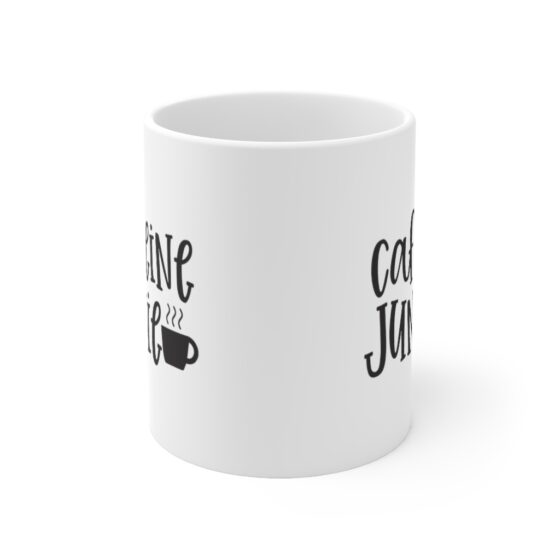 "Caffeine Junkie" - Funny Double Sided Print - White Ceramic Mug 11oz - Image 2