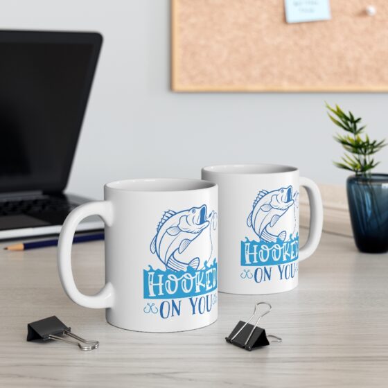 "Hooked on You" - Funny Double Sided Print - White Ceramic Mug 11oz - Image 5