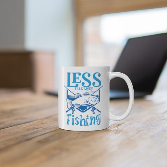 "Less Talk More Fishing" - Funny Double Sided Print - White Ceramic Mug 11oz - Image 6