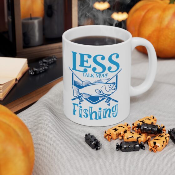 "Less Talk More Fishing" - Funny Double Sided Print - White Ceramic Mug 11oz - Image 7