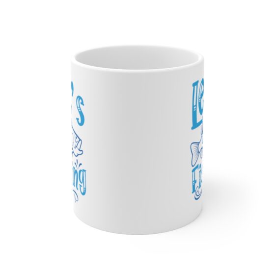 "Let's Go Fishing" - Funny Double Sided Print - White Ceramic Mug 11oz - Image 2