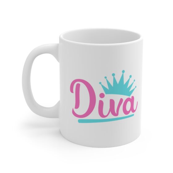 "Diva" - Funny Double Sided Print - White Ceramic Mug 11oz