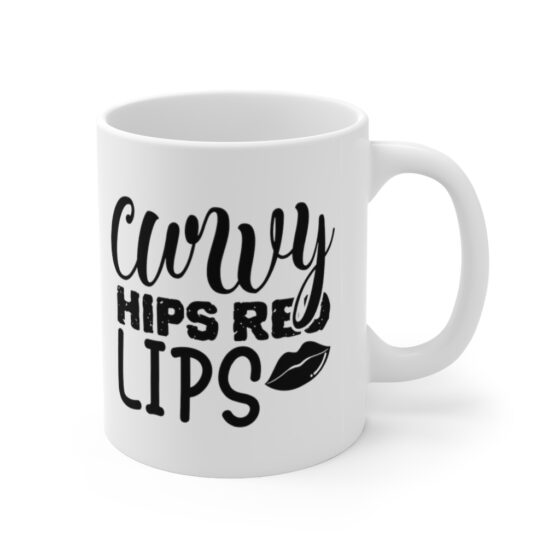 "Curvy Hips Red Lips" - Funny Double Sided Print - White Ceramic Mug 11oz - Image 3