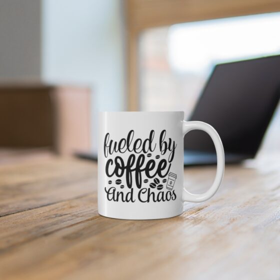 "Fueled by Coffee and Chaos" - Funny Double Sided Print - White Ceramic Mug 11oz - Image 6