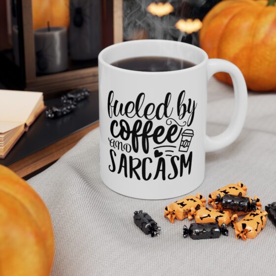 "Fueled by Coffee and Sarcasm" - Funny Double Sided Print - White Ceramic Mug 11oz - Image 7