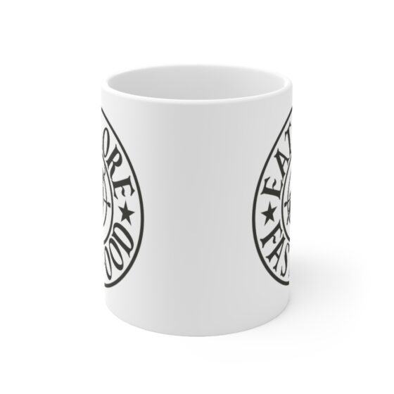 "Eat More Fast Food" - Funny Double Sided Print - White Ceramic Mug 11oz - Image 2