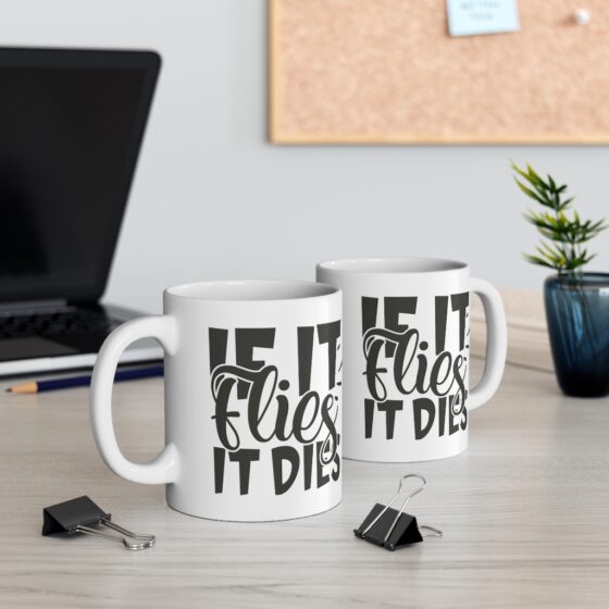 "If It Flies It Dies" - Funny Double Sided Print - White Ceramic Mug 11oz - Image 5