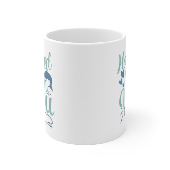 "Hooked On You" - Funny Double Sided Print - White Ceramic Mug 11oz - Image 2