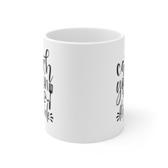 "Catch You on the Flip Side" - Funny Double Sided Print - White Ceramic Mug 11oz - Image 2