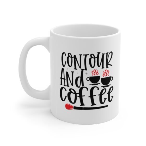 "Contour and Coffee" - Funny Double Sided Print - White Ceramic Mug 11oz