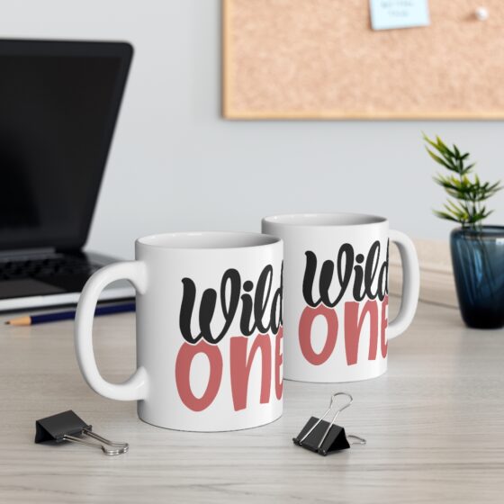 "Wild One" - Funny Double Sided Print - White Ceramic Mug 11oz - Image 5