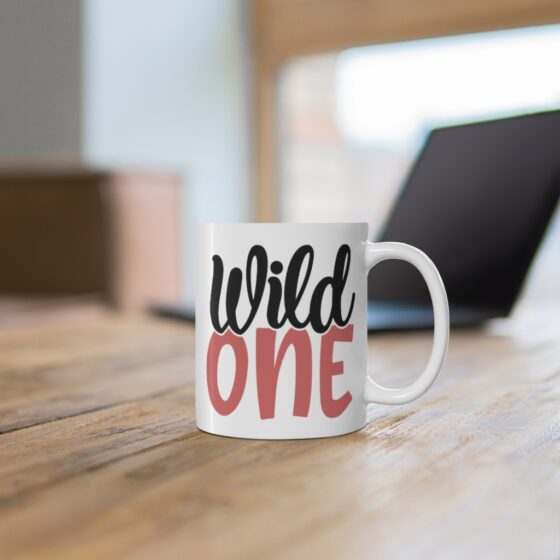 "Wild One" - Funny Double Sided Print - White Ceramic Mug 11oz - Image 6